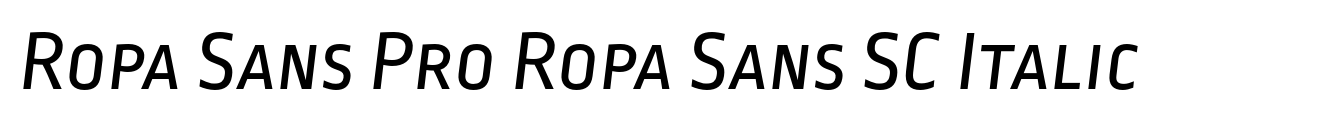 Ropa Sans Pro Ropa Sans SC Italic